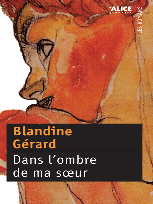 Title details for Dans l'ombre de ma sœur by Blandine Gérard - Available